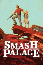 Smash Palace' Poster