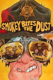 Smokey Bites the Dust' Poster