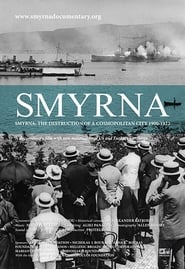 Smyrna The Destruction of a Cosmopolitan City  19001922' Poster