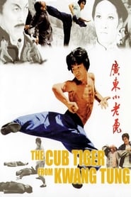 The Cub Tiger from Kwang Tung' Poster
