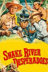 Snake River Desperadoes' Poster
