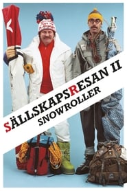 Sllskapsresan II  Snowroller' Poster
