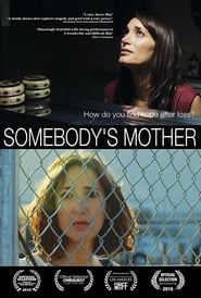 Somebodys Mother' Poster