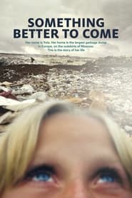 Something Better to Come' Poster
