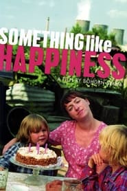 Something Like Happiness' Poster