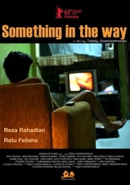Something in the Way' Poster