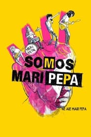 We Are Mari Pepa' Poster