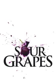 Sour Grapes' Poster