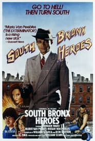 South Bronx Heroes' Poster