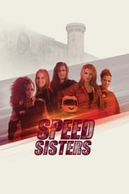 Speed Sisters' Poster