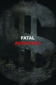 Fatal Assistance' Poster