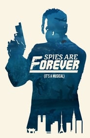 Spies Are Forever' Poster