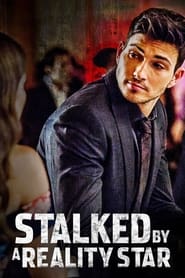 Stalked by a Reality Star Poster