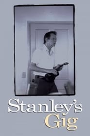 Stanleys Gig' Poster