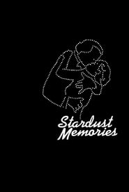 Streaming sources forStardust Memories