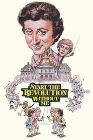 Start the Revolution Without Me' Poster