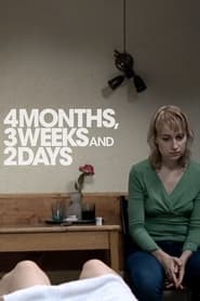 4 Months 3 Weeks and 2 Days' Poster