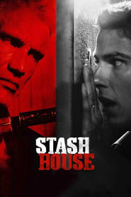Stash House' Poster