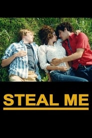 Steal Me' Poster