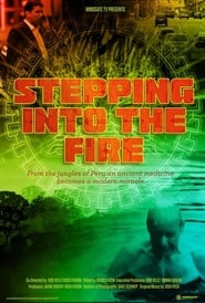 Stepping Into the Fire' Poster