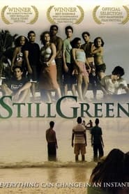 Still Green' Poster