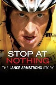 Stop at Nothing The Lance Armstrong Story' Poster