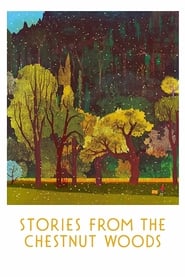 Stories from the Chestnut Woods' Poster