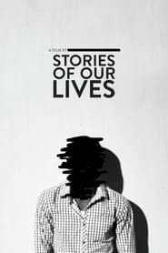Stories of Our Lives' Poster