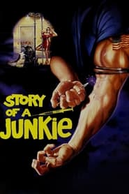 Story of a Junkie' Poster