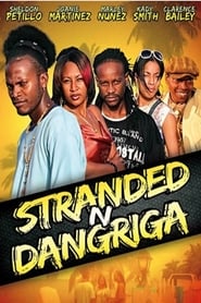 Stranded N Dangriga' Poster