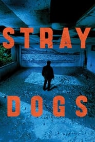 Streaming sources forStray Dogs