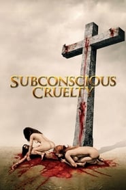 Subconscious Cruelty' Poster