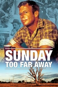 Sunday Too Far Away' Poster