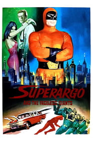 Superargo and the Faceless Giants' Poster