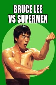 Bruce Lee Against Supermen' Poster