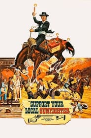 Support Your Local Gunfighter' Poster