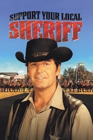 Support Your Local Sheriff' Poster