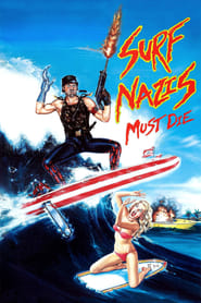 Surf Nazis Must Die' Poster