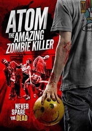 Atom the Amazing Zombie Killer' Poster