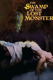 Swamp of the Lost Monster' Poster