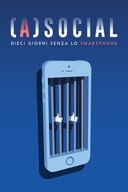 Asocial 10 giorni senza lo smartphone' Poster