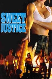 Sweet Justice' Poster