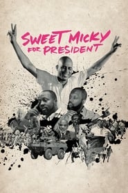 Streaming sources forSweet Micky for President