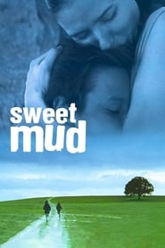 Sweet Mud' Poster