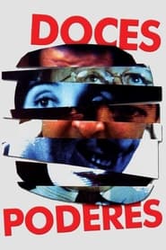 Doces Poderes' Poster