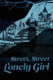 Sweet Sweet Lonely Girl' Poster