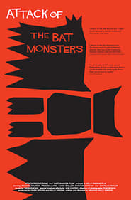 Attack Of The Bat Monsters' Poster