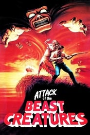 Attack of the Beast Creatures' Poster