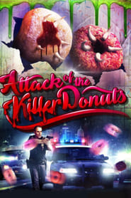 Streaming sources forAttack of the Killer Donuts