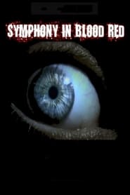 Symphony in Blood Red' Poster